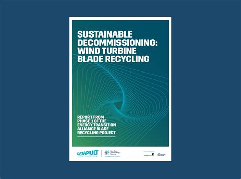 Sustainable Decommissioning: Wind Turbine Blade Recycling Phase 1 - Net ...