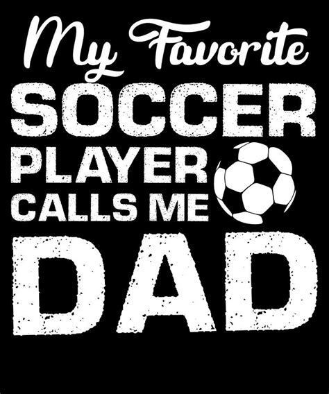 Soccer Dad Soccer Dad Gift Proud Soccer Dad Digital Art by JMG Designs ...