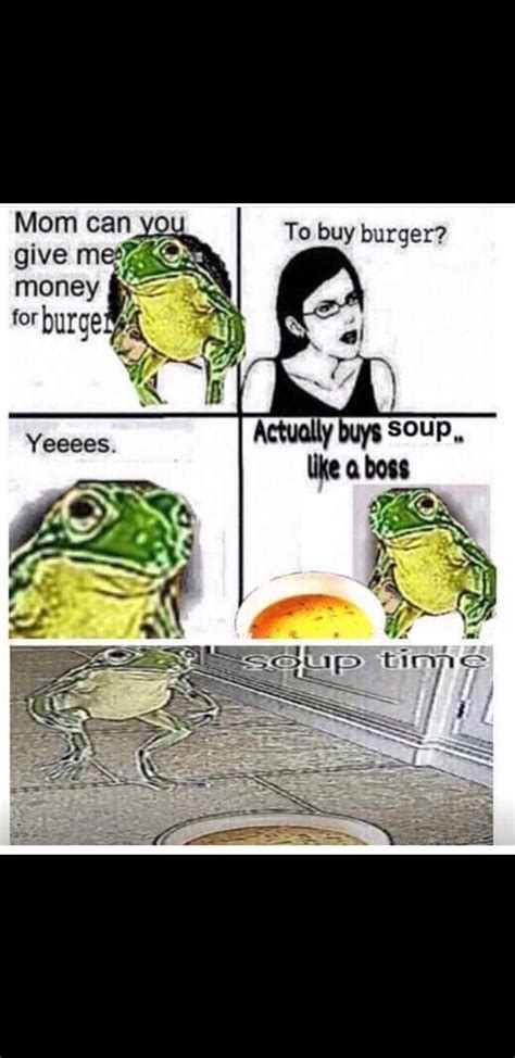 Soup Time Meme