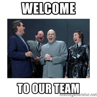 Best Welcome to the Team Memes (2024)