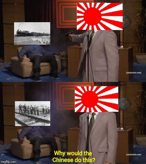 Mukden incident : r/HistoryMemes