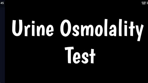 Urine Osmolality Test | Normal Urine Osmolality Ranges | Hyponatraemia ...