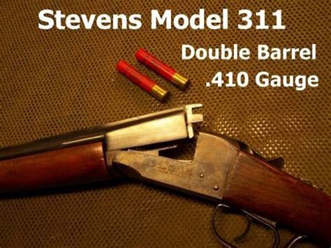 Stevens Model 311 .410 Double Barrel Shotgun - YouTube