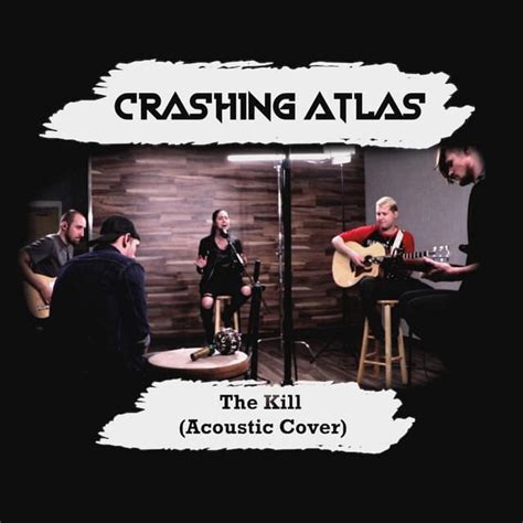 Crashing Atlas – The Kill Lyrics | Genius Lyrics