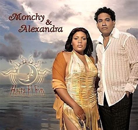 El Pasado que no Murió: Monchy Y Alexandra - Hasta El Fin (2005)