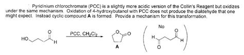 Solved Pyridinium chlorochromate (PCC) is a slightly more | Chegg.com