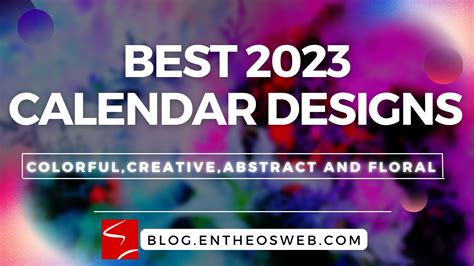 2023 Calendar Designs – Colorful, Creative, Floral & Aesthetic | EntheosWeb