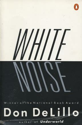 White Noise by Don DeLillo - FictionDB