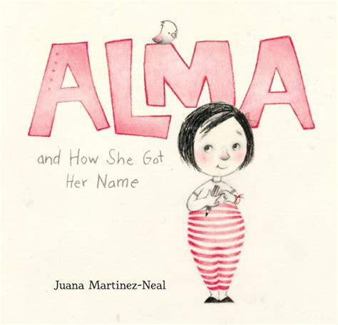 Alma and How She Got Her Name | Walker Books Australia