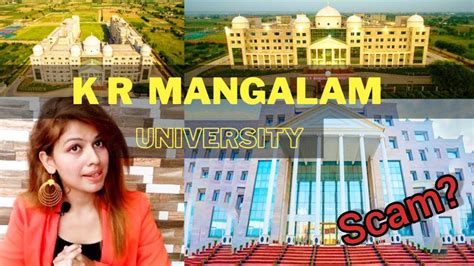 K. R MANGALAM UNIVERSITY REVIEW | fees| Eligibility | Hostel ...