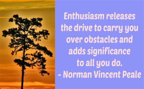 22 Enthusiasm Quotes to Fire You Up