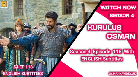 Kurulus Osman Season 4 Episode 118 English Subtitles