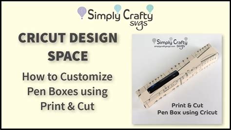 Cricut - How to Customize Glitter Pen Box with Print and Cut - YouTube