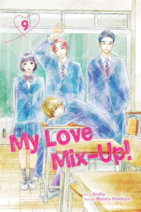 My Love Mix-Up!, Vol. 9 | Book by Wataru Hinekure, Aruko | Official ...