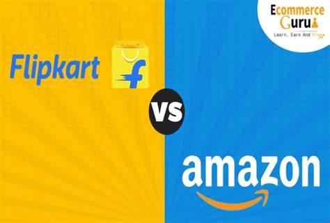 Which is better Amazon Vs Flipkart For Sellers in 2021 - Ecommerce Guru