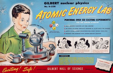 The Gilbert U-238 Atomic Energy Lab kit was actually a thing for kids ...