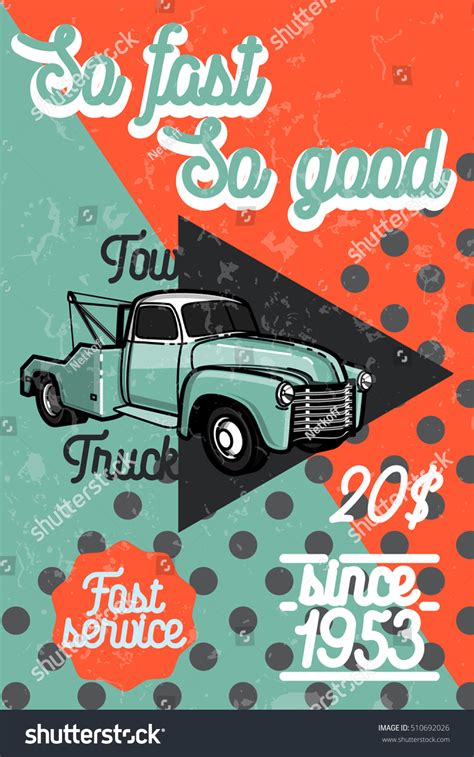 Color Vintage Car Tow Truck Poster Stock Vector Illustration 510692026 ...