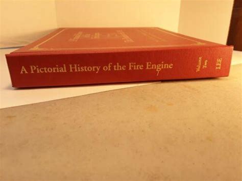 Pictorial History Of The Fire Engine 1920s V.2 Book By Matthew Lee ...