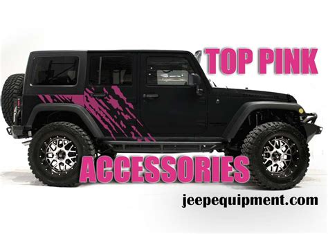 Top Pink Jeep Wrangler Accessories