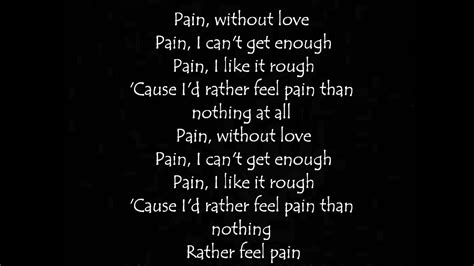 Three Days Grace Pain Lyrics