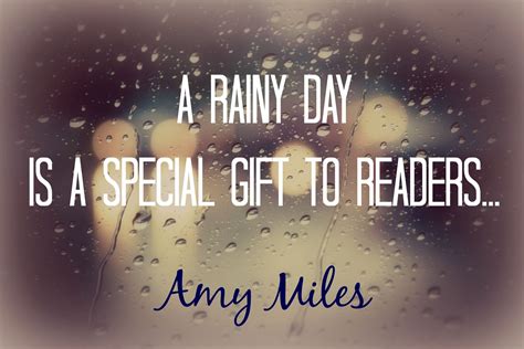 Rainy days and nights are special gifts to readers ... :) | Book quotes ...