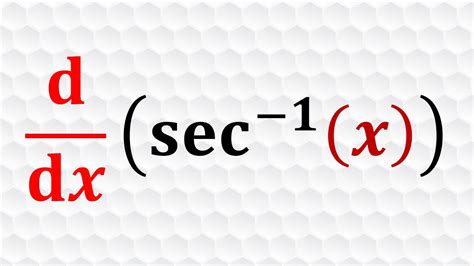 Derivative of inverse secant function - YouTube