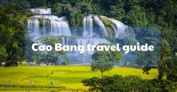 Cao Bang Travel Guide: Everything you should know before traveling to ...