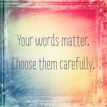 Words Matter Quotes. QuotesGram