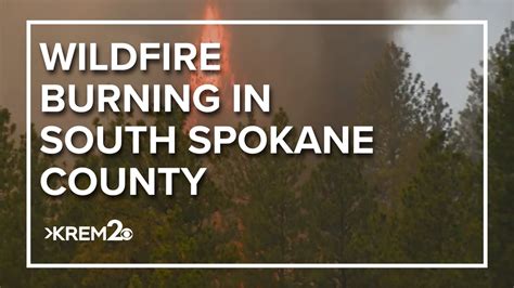 Wildfire burning near south Spokane County estimated around 200 acres ...