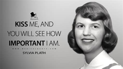 40 Heartfelt Quotes by Sylvia Plath - MagicalQuote