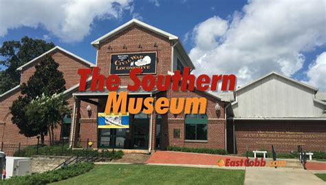 Southern Museum of Civil War and Locomotive History | EastCobb.com