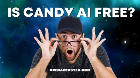 Is Candy AI Free? - Open AI Master