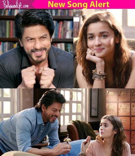 Dear Zindagi song Love You Zindagi: A goofy Alia Bhatt, SEXY Shah Rukh ...