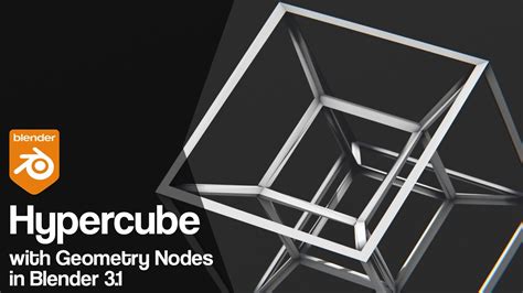 Hypercube | Blender 3.1 Geometry Nodes Tutorial - YouTube