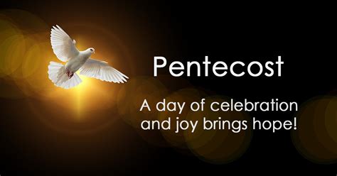 Pentecost: A Day of Joy and Celebration Brings Hope — Faith Chapel