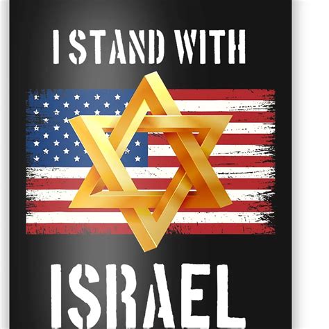 I Stand With Israel Israel Palestine Conflict Support Israel Poster ...