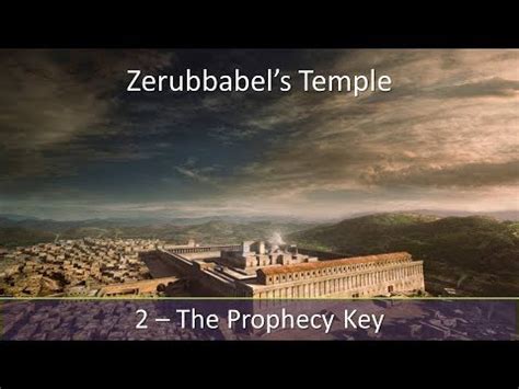 2 Zerubbabel's Temple - The Prophecy Key* (Revised) - YouTube