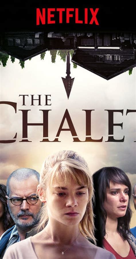 Le chalet (TV Series 2017– ) - IMDb