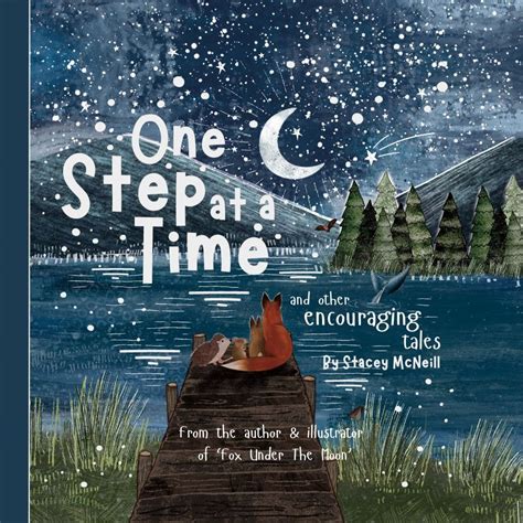 One Step At A Time Paperback Book – Fox Under The Moon