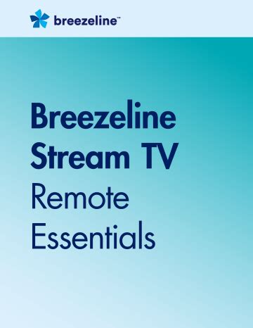 breezeline Stream TV Remote Essentials User Guide | Manualzz