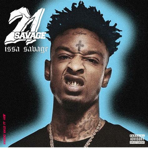 21 Savage - Issa Savage-2017 : Free Download, Borrow, and Streaming ...