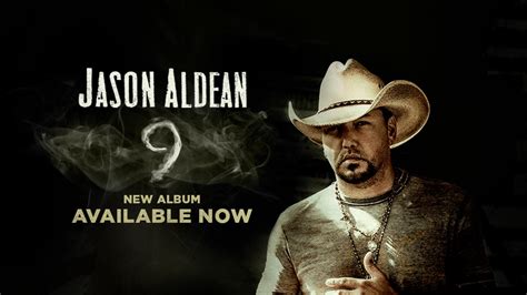 Everything to Know about Jason Aldean 9 Album | New Jason Aldean