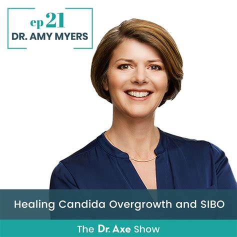 21. Dr. Amy Myers: Healing Candida Overgrowth and SIBO