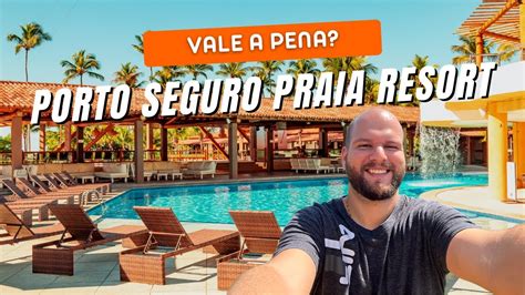 PORTO SEGURO PRAIA RESORT - Review Completo - Resort All Inclusive ...