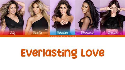 Fifth Harmony - Everlasting Love (Color Coded Lyrics) | Harmonizer ...