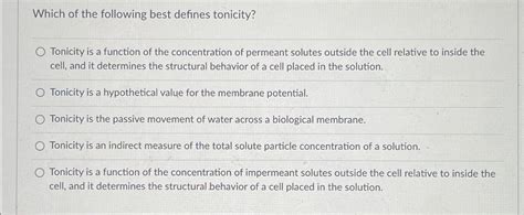 Solved Which of the following best defines tonicity?Tonicity | Chegg.com