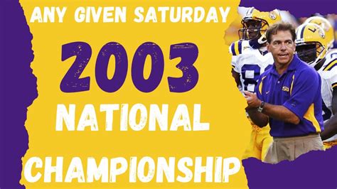 LSU FOOTBALL 2003 NATIONAL CHAMPIONSHIP – Matt Moscona, After Further ...