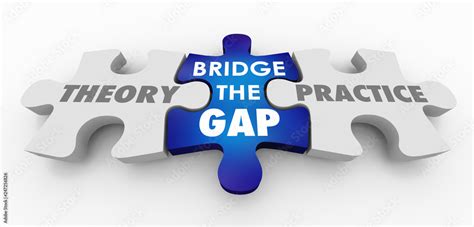 Theory Vs Practice Bridge the Gap Puzzle Pieces 3d Illustration Stock ...