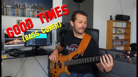 "Good times" - CHIC (bass cover) - YouTube