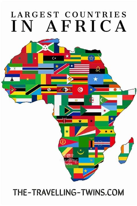 15 Largest Countries In Africa – Facts And What To See In Them